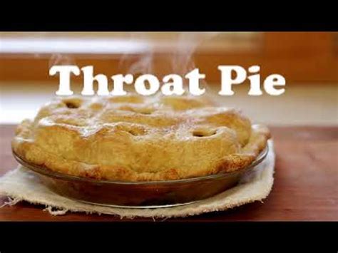 what is a throat pie